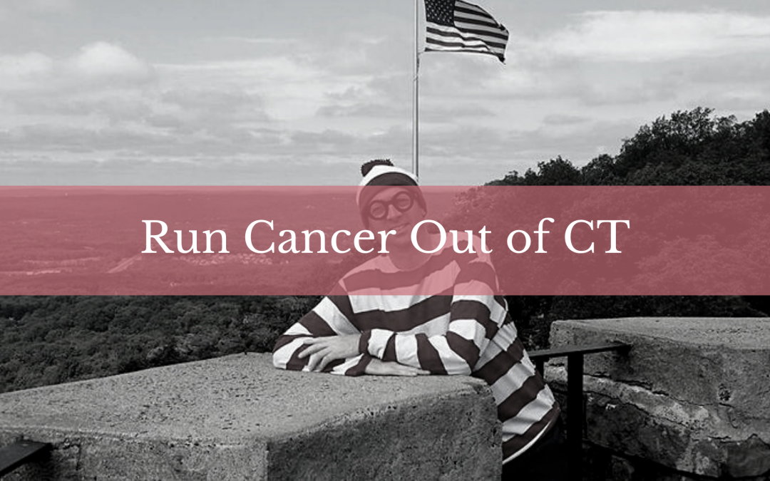 Run Cancer Out of CT