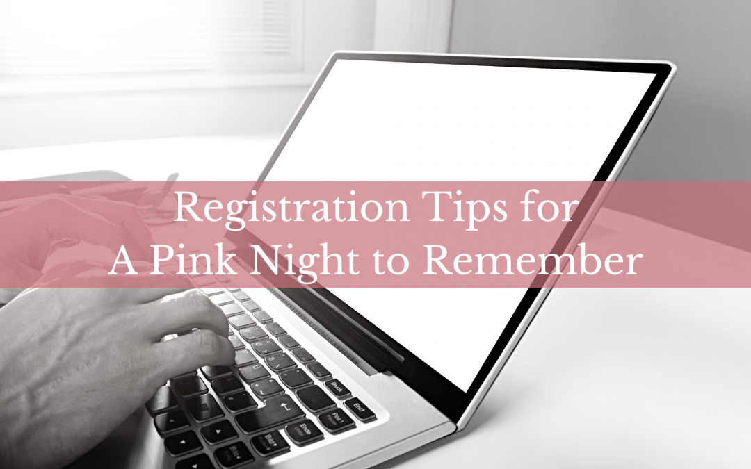 Registering for A Pink Night to Remember